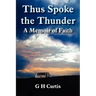 Thus Spoke the Thunder: A Memoir of Faith