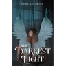 The Darkest Light