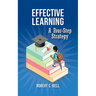 Effective Learning: A Four-Step Strategy