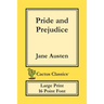 Pride and Prejudice (Cactus Classics Large Print): 16 Point Font; Large Text; Large Type