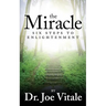 The Miracle: Six Steps to Enlightenment