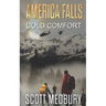 America Falls: Cold Comfort