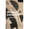 Theatre & Animals