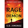 Rage of a Demon: The Hero's Legacy Series