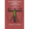 Release Chakra Trapped Emotions