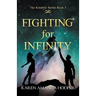 Fighting for Infinity