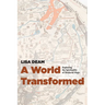 A World Transformed: Exploring the Spirituality of Medieval Maps