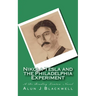 Nikola Tesla and the Philadelphia Experiment: A Dr Bradley Lewton novel