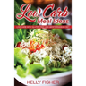 Low Carb Meal Ideas: Low Carb with Gluten Free and Mediterranean Diet