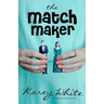 The Match Maker: The Husband Maker, Book 2