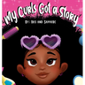 My Curls Got A Story
