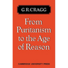 From Puritanism to the Age of Reason: A Study of Changes in Religious Thought Within the Church of England 1660 to 1700
