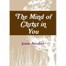 The Mind of Christ in You
