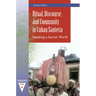 Ritual, Discourse, and Community in Cuban Santería: Speaking a Sacred World