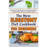 The New Ileostomy Diet Cookbook for Beginners: Deliciously Simple Recipes to Prevent Stoma Blockage, Heal Your Bowel, and Improve Digestive Health