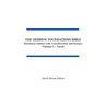The Hebrew Foundations Bible: Interlinear Edition with Transliteration and Strong's