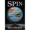 Spin: How the World (and Almost Everything in It) Turns
