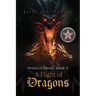Winds of Eruna, Book II: A Flight of Dragons