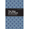 The Way of All Flesh