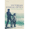 Victorian Ethical Optics: Innocent Eyes and Aberrant Bodies