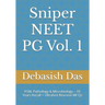 Sniper NEET PG Vol. 1: PSM, Pathology & Microbiology - 10 Years Recall + Ultrafast Revision MCQs