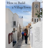 How to Build a VillageTown