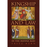 Kingship and Law in the Middle Ages