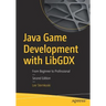Java Game Development with Libgdx: From Beginner to Professional