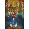 Scales: Book 1 of the Fate and Fire Series
