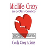 Midlife Crazy