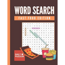 Fast Food Word Search: Large Print Word Search Puzzle Book for Adults and Kids, 30+ Fun Fast Food Themed Word Find Activities with Solutions