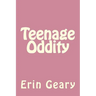Teenage Oddity