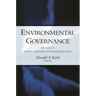 Environmental Governance: A Report on the Next Generation of Environmental Policy
