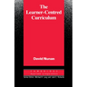 The Learner-Centred Curriculum: A Study in Second Language Teaching