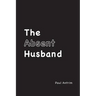 The Absent Husband