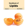 Handbook of Lipids: Volume I