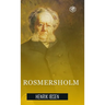 Rosmersholm (Hardcover Library Edition)