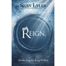 Reign.: Awakening the King Within