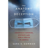 The Anatomy of Deception: Conspiracy Theories, Distrust, and Public Health in America