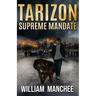 Supreme Mandate: Tarizon Saga