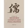 A Study of Modern Confucian Philosophy