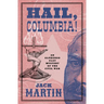 Hail, Columbia!