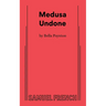 Medusa Undone