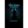 The Grim Reaper Chronicles: Awakening