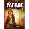 The Parade: Apocalypse Survivors