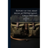 Report of the Army Medical Department, Great Britain