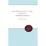 Machiavelli's The Prince: An Elizabethan Translation