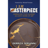 I Am Masterpiece