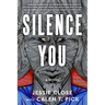 Silence You