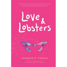 Love & Lobsters